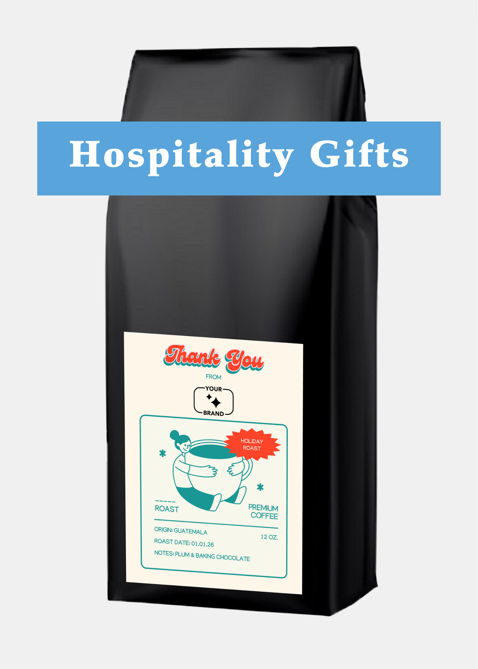 Custom Hospitality Coffee, 12 oz. Bags (Choose Your Options)
